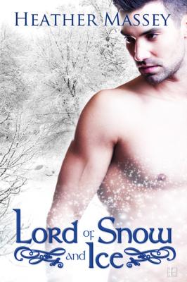 Lord of Snow and Ice - Heather Massey 