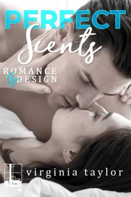 Perfect Scents - Virginia Taylor Romance By Design