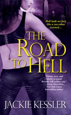 The Road To Hell - Jackie  Kessler 