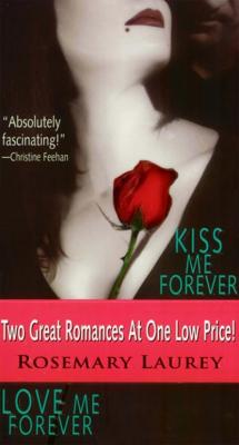 Kiss Me Forever/Love Me Forever - Rosemary Laurey 