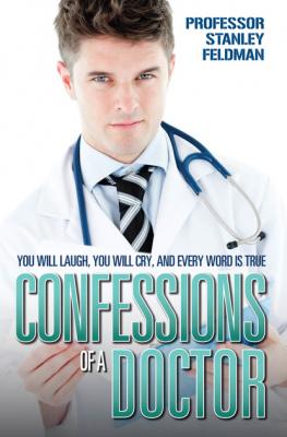 Confessions of a Doctor - Stanley Feldman 