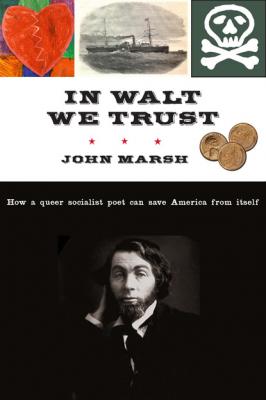 In Walt We Trust - John Marsh 