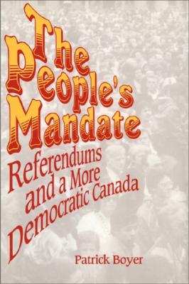 The People's Mandate - J. Patrick Boyer 