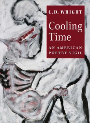 Cooling Time - C.D. Wright 