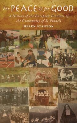 For Peace and For Good - Helen Stanton 