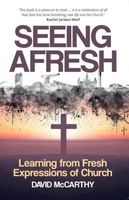 Seeing Afresh - David McCarthy 