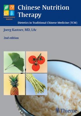 Chinese Nutrition Therapy - Joerg Kastner 
