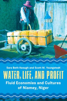 Water, Life, and Profit - Sara Beth Keough 