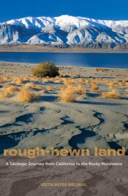 Rough-Hewn Land - Keith Heyer Meldahl 