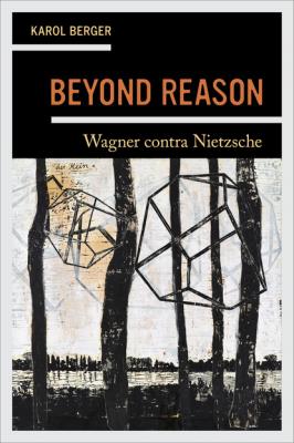Beyond Reason - Karol  Berger 