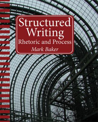 Structured Writing - Mark  Baker 