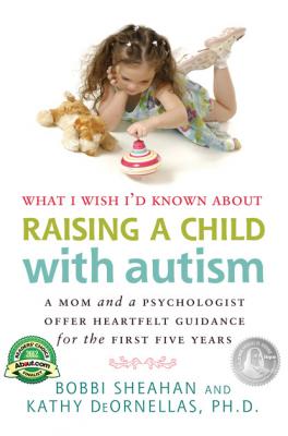 What I Wish I'd Known about Raising a Child with Autism - Bobbi Sheahan 