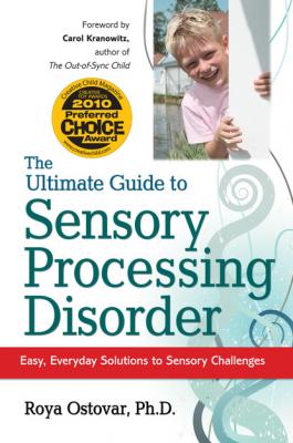 The Ultimate Guide to Sensory Processing Disorder - Roya Ostovar 