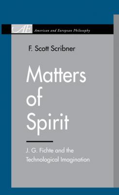 Matters of Spirit - F. Scott Scribner American and European Philosophy