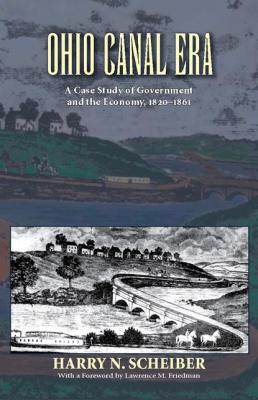 Ohio Canal Era - Harry N. Scheiber 