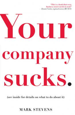 Your Company Sucks - Mark  Stevens 