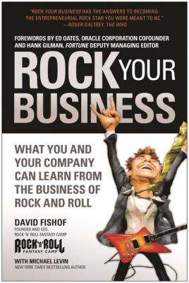 Rock Your Business - David Fishof 