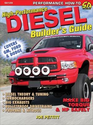 High-Performance Diesel Builder's Guide - Joe Pettitt 