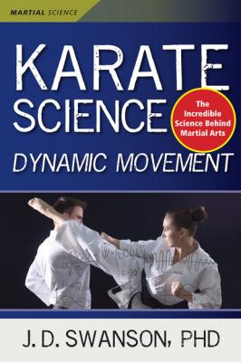 Karate Science - J. D. Swanson Marial Science