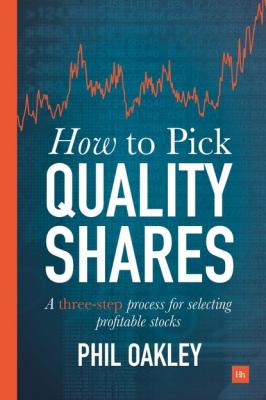 How To Pick Quality Shares - Phil Oakley 