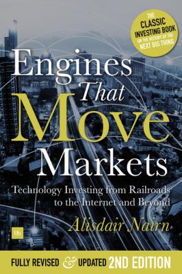 Engines That Move Markets - Alasdair Nairn 
