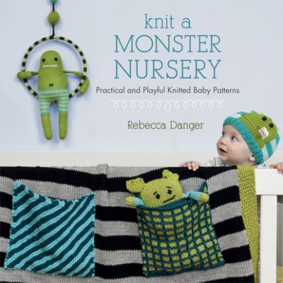 Knit a Monster Nursery - Rebecca Danger 