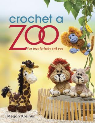 Crochet a Zoo - Megan Kreiner 
