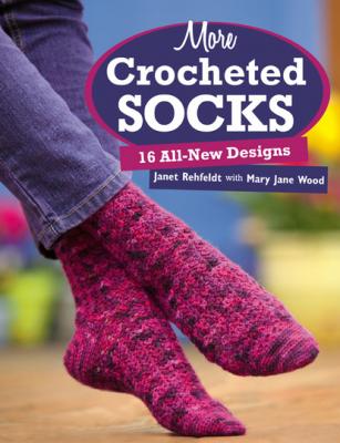 More Crocheted Socks - Janet Rehfeldt 