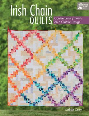 Irish Chain Quilts - Melissa Corry 