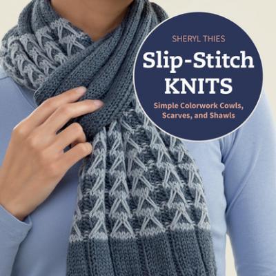 Slip-Stitch Knits - Sheryl Thies 