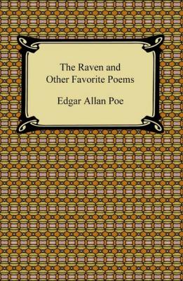 The Raven and Other Favorite Poems (The Complete Poems of Edgar Allan Poe) - Эдгар Аллан По 