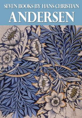Seven Books By Hans Christian Andersen - Hans Christian Andersen 