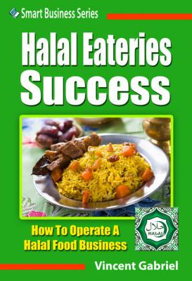 Halal Eateries Success - Vincent Gabriel 