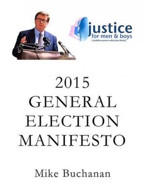 2015 General Election Manifesto - Mike Buchanan 