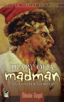 Diary of a Madman and Other Stories - Николай Гоголь Dover Thrift Editions