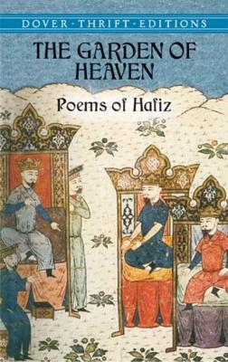 The Garden of Heaven - Hafiz Dover Thrift Editions
