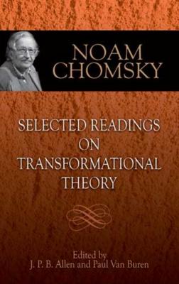 Selected Readings on Transformational Theory - Noam  Chomsky 