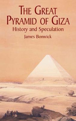 The Great Pyramid of Giza - James Bonwick Egypt