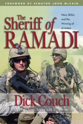 The Sheriff of Ramadi - Dick  Couch 