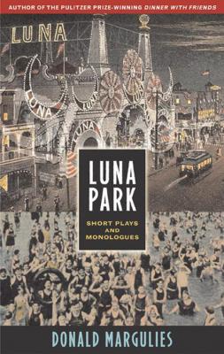 Luna Park - Donald Margulies 