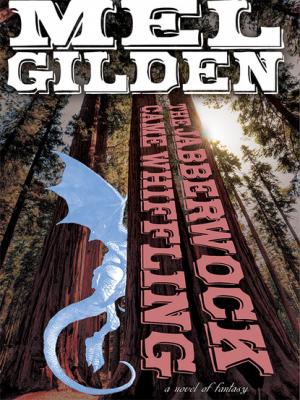 The Jabberwock Came Whiffling - Mel Gilden 