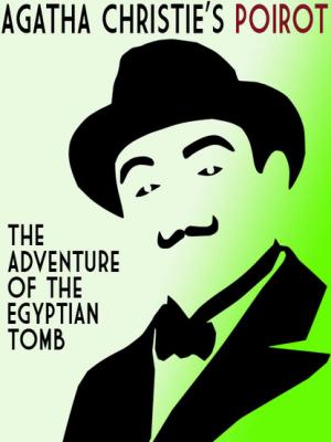 The Adventure of the Egyptian Tomb - Agatha Christie 