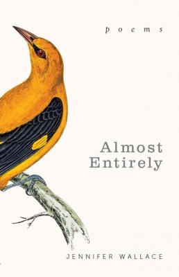 Almost Entirely - Jennifer Wallace 