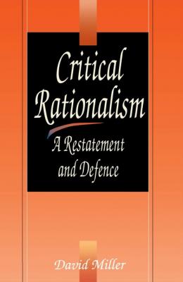 Critical Rationalism - David  Miller 