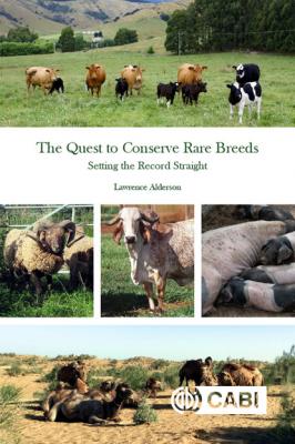The Quest to Conserve Rare Breeds - Lawrence Alderson 