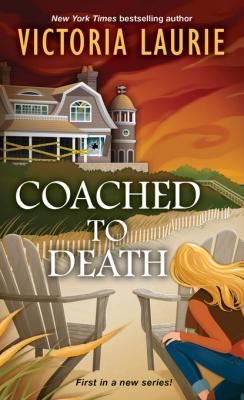 Coached to Death - Victoria  Laurie A Cat & Gilley Life Coach Mystery