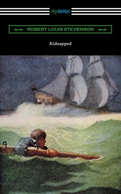 Kidnapped (Illustrated by N. C. Wyeth) - Роберт Льюис Стивенсон 
