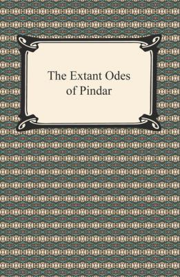The Extant Odes of Pindar - Pindar 