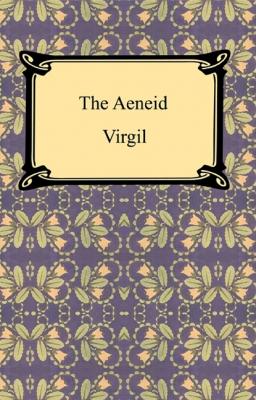 The Aeneid - Virgil 
