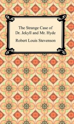 The Strange Case of Dr. Jekyll and Mr. Hyde - Роберт Льюис Стивенсон 
